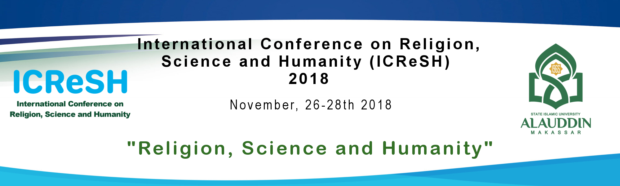 ICReSH 2018 : International Conference on Religion, Science and Humanity